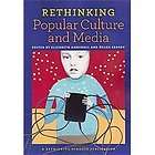Rethinking Popular Culture Chandra Mukerji Michael Schudson Paperback 