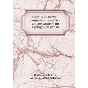   logo, en prosa: Antonio,RomÃ¡n, Salvador Bermejo de la Rica: Books