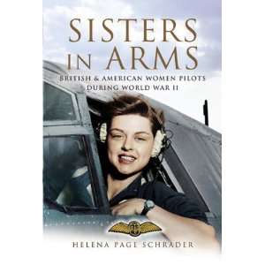   Pilots During World War II [Hardcover] Helena P. Schrader Books