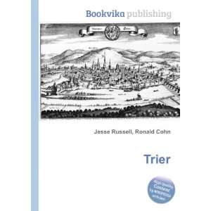  Trier Ronald Cohn Jesse Russell Books