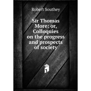   on the progress and prospects of society Robert Southey Books