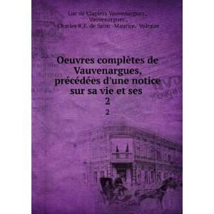   de Saint  Maurice, Voltaire Luc de Clapiers Vauvenargues  Books