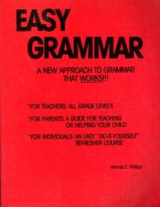Easy Grammar A New Approach to Grammar That Works 9780936981000 