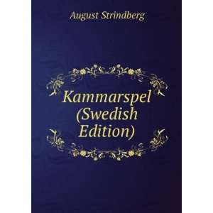  Kammarspel (Swedish Edition) August Strindberg Books