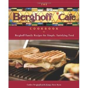   , Satisfying Food Carlyn; Ryan, Nancy Ross (Author)Berghoff Books