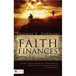    Faith Finances [Perfect Paperback] Thomas E. Zordani Books