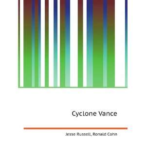Cyclone Vance Ronald Cohn Jesse Russell  Books
