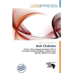    Bob Chakales (9786135889918) Terrence James Victorino Books