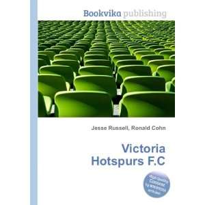  Victoria Hotspurs F.C. Ronald Cohn Jesse Russell Books