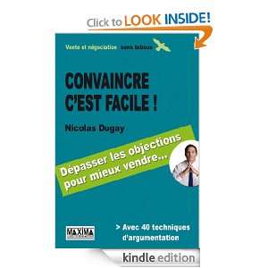 Convaincre, cest facile  (Sans tabous) (French Edition) Nicolas 