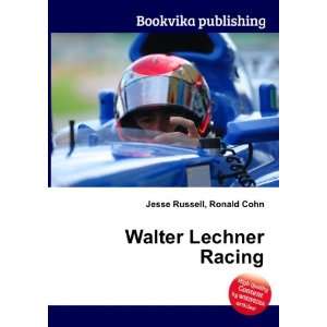  Walter Lechner Racing Ronald Cohn Jesse Russell Books