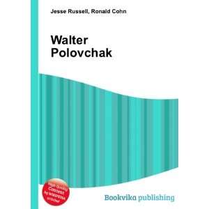  Walter Polovchak Ronald Cohn Jesse Russell Books