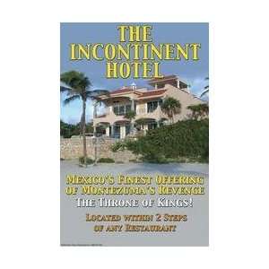  The Incontinent Hotel 20x30 poster