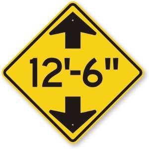 (Low Clearance symbol) and height Fluorescent Yellow Sign 