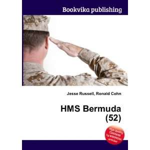  HMS Bermuda (52) Ronald Cohn Jesse Russell Books