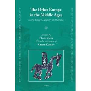   in the Middle Ages Florin (EDT)/ Kovalev, Roman (EDT) Curta Books