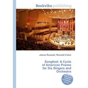  Songfest: A Cycle of American Poems for Six Singers and Orchestra 