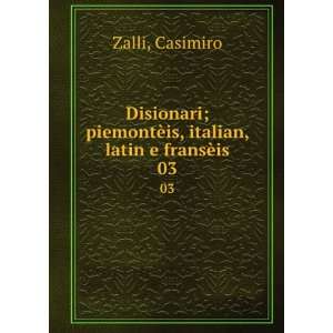   piemontÃ¨is, italian, latin e fransÃ¨is. 03 Casimiro Zalli Books
