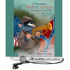  A Possums War Between the States The American Civil War 