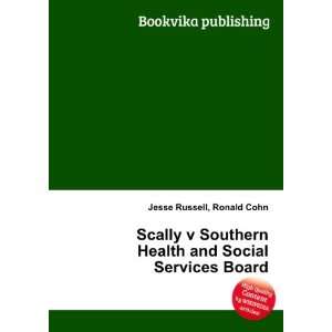  Scally v Southern Health and Social Services Board Ronald 
