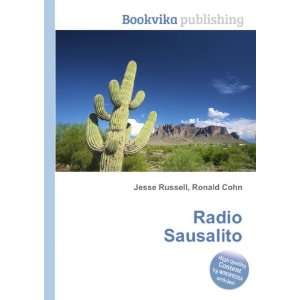  Radio Sausalito Ronald Cohn Jesse Russell Books