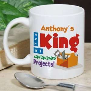  King of Unfinished Projects Coffee Mug