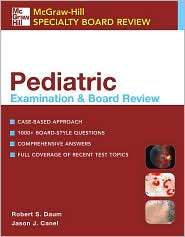 Pediatric Examination and Board Review, (0071423788), Robert S. Daum 