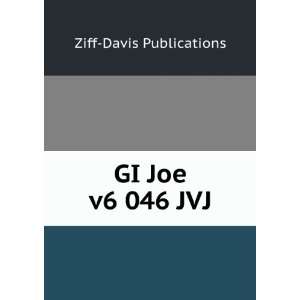  GI Joe v6 046 JVJ Ziff Davis Publications Books