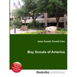  Boy Scouts of America Ronald Cohn Jesse Russell Books