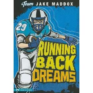  Running Back Dreams (Jake Maddox Team Stories) [Paperback 