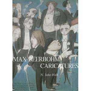  Max Beerbohm Caricatures [Hardcover] N. John Hall Books