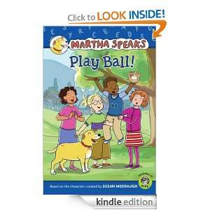 Martha Speaks Play Ball (Reader) Susan Meddaugh  Kindle 