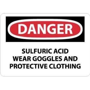 Danger, Sulfuric Acid Wear Goggles And Protective Clothing, 10X14 