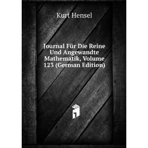 Journal FÃ¼r Die Reine Und Angewandte Mathematik, Volume 123 (German 