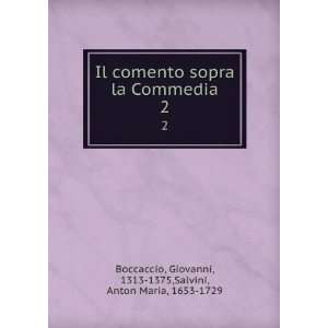   Giovanni, 1313 1375,Salvini, Anton Maria, 1653 1729 Boccaccio Books