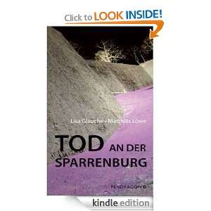 Tod an der Sparrenburg (German Edition) Lisa Glauche, Matthias Löwe 