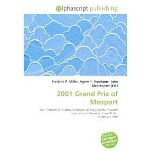  2001 Grand Prix of Mosport (9786132901194) Books