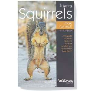  Enjoying Squirrels More (or Less) 32 pg book
