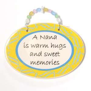 Tumbleweed A Nana Is Warm Hugs and Sweet Memories Decorative Hanging 