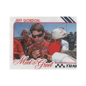 2007 Traks #74 Jeff Gordon Meet & Greet 