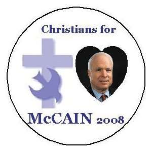 CHRISTIANS FOR McCAIN 2008 * John McCain 2008 Presidential Election 