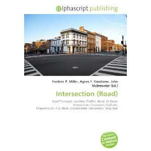  Intersection (Road) (9786133758216) Books