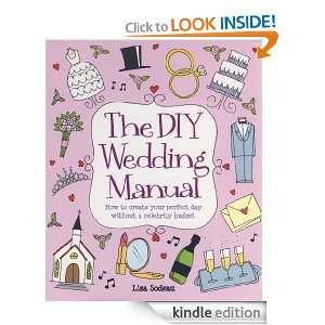 The DIY Wedding Manual (How to) Lisa Sodeau  Kindle Store
