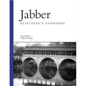  Jabber Developers Handbook [Paperback] William Wright 