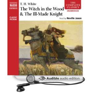  The Witch in the Wood &The Ill Made Knight (Audible 
