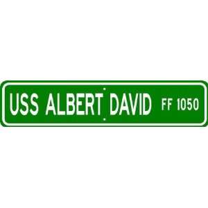  USS ALBERT DAVID FF 1050 Street Sign   Navy Gift Ship S 