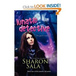  Lunatic Detective [Paperback] Sharon Sala Books