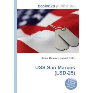 USS San Marcos (LSD 25) Ronald Cohn Jesse Russell  Books