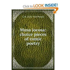  Musa jocosa: choice pieces of comic poetry: G H. 1856 1924 