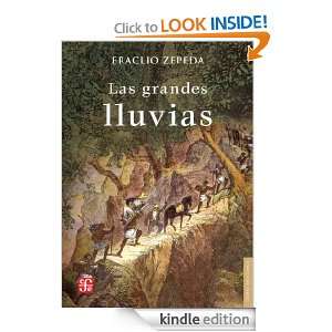 Las grandes lluvias (Spanish Edition): Eraclio Zepeda:  